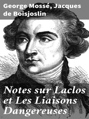 cover image of Notes sur Laclos et Les Liaisons Dangereuses